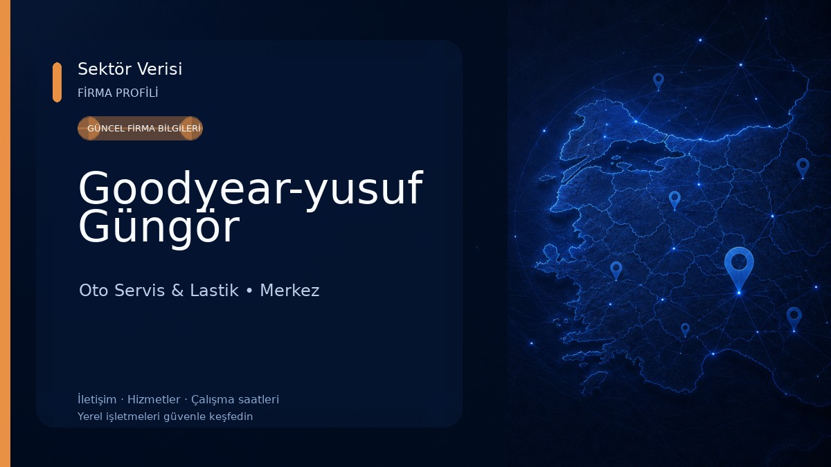 Goodyear-yusuf Güngör Oto Servis & Lastik