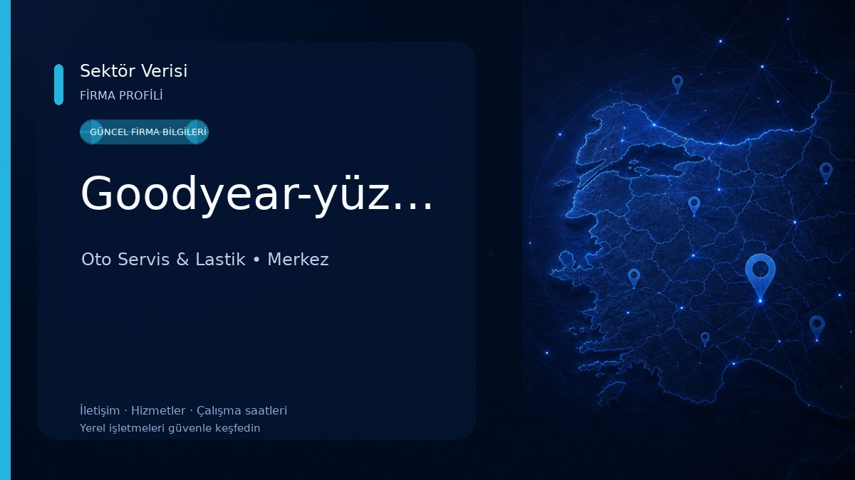 Goodyear-yüzbaşıoğlu Oto Servis & Lastik