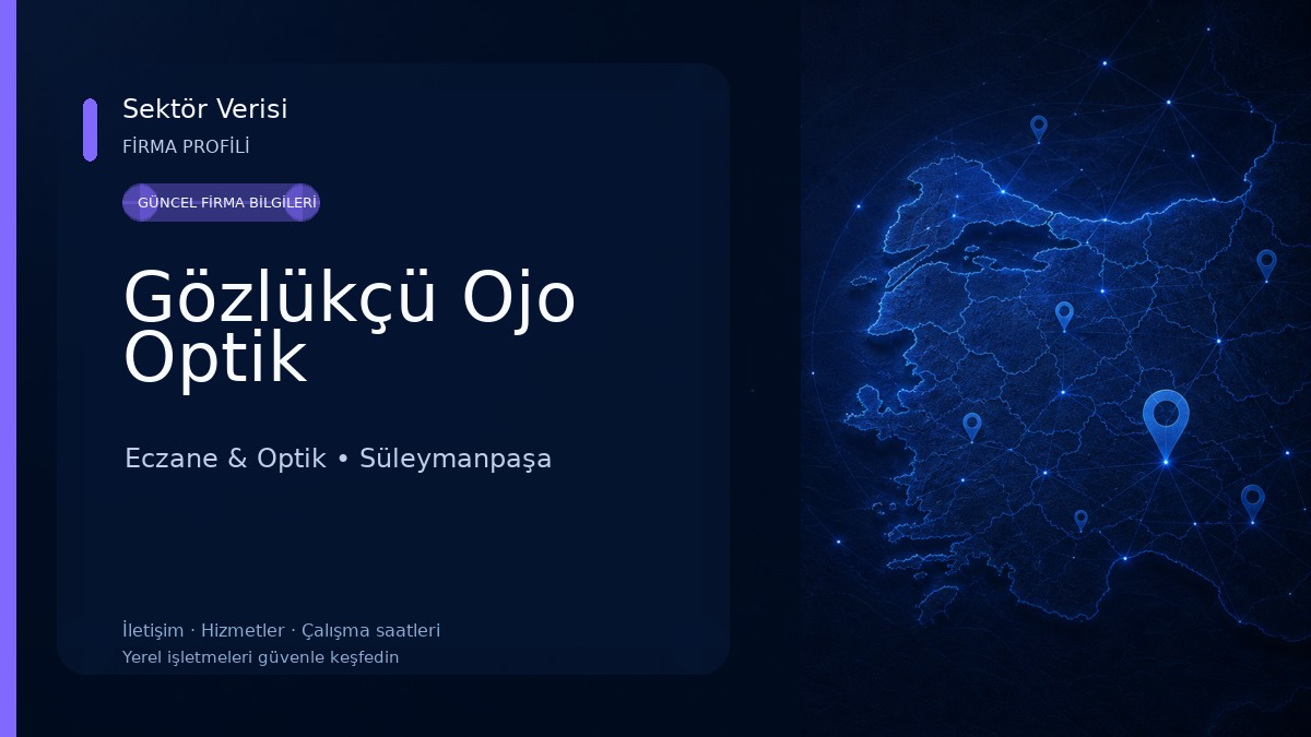 Gözlükçü Ojo Optik 