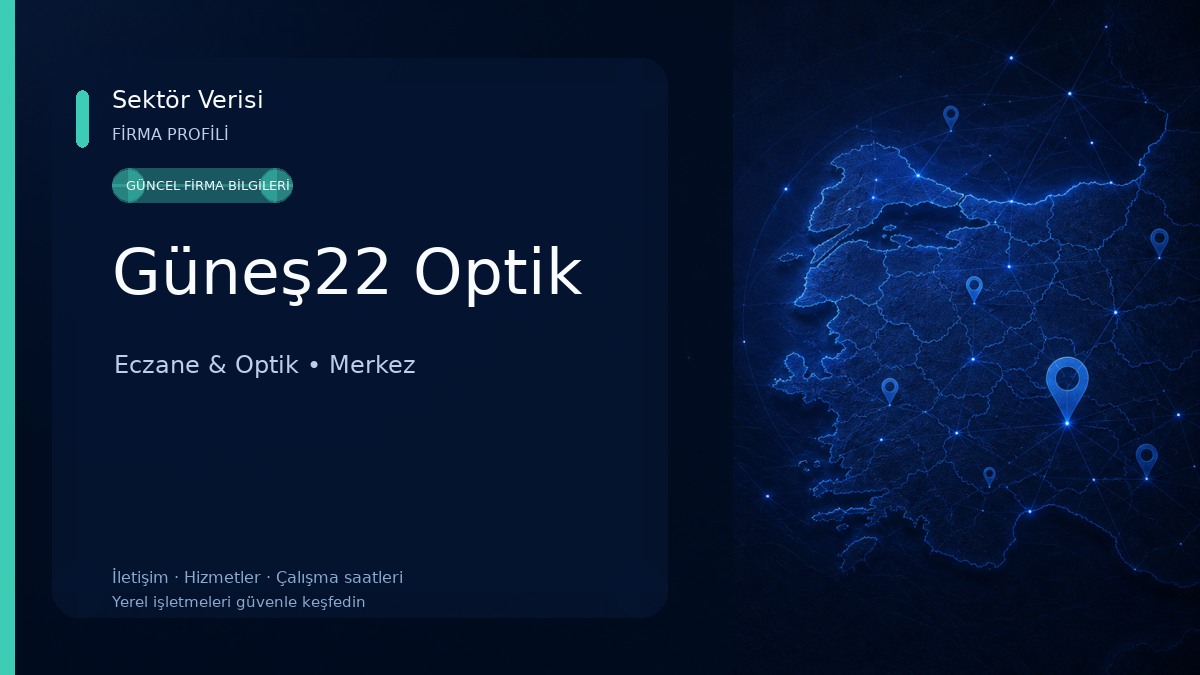Güneş22 Optik Eczane & Optik