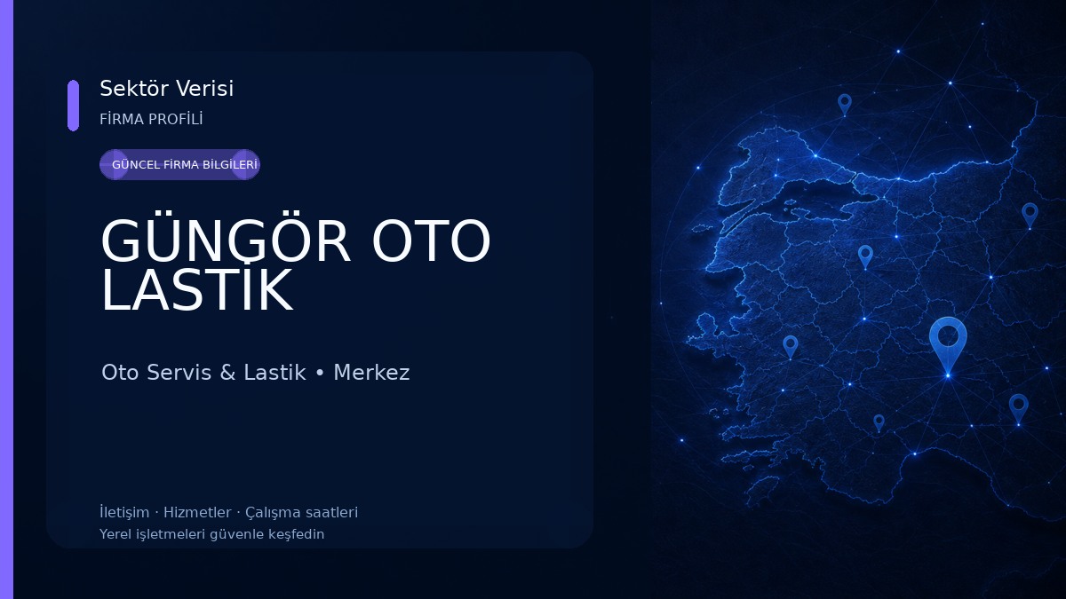 GÜNGÖR OTO LASTİK Oto Servis & Lastik