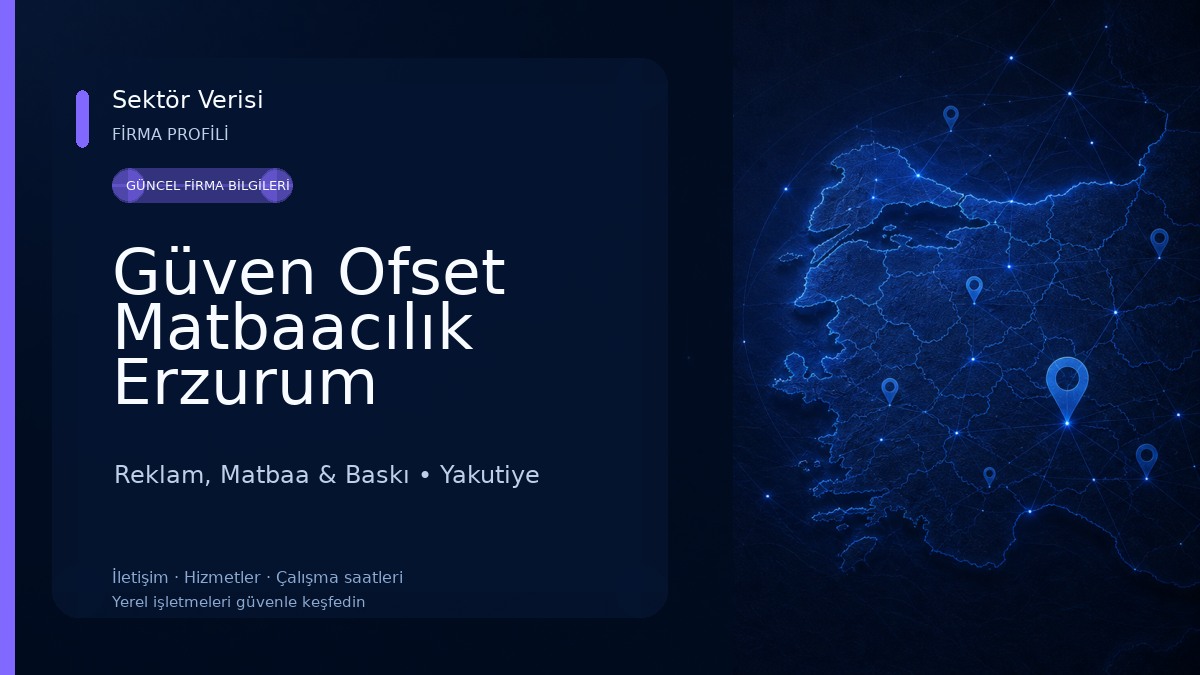 Güven Ofset Matbaacılık Erzurum Reklam, Matbaa & Baskı