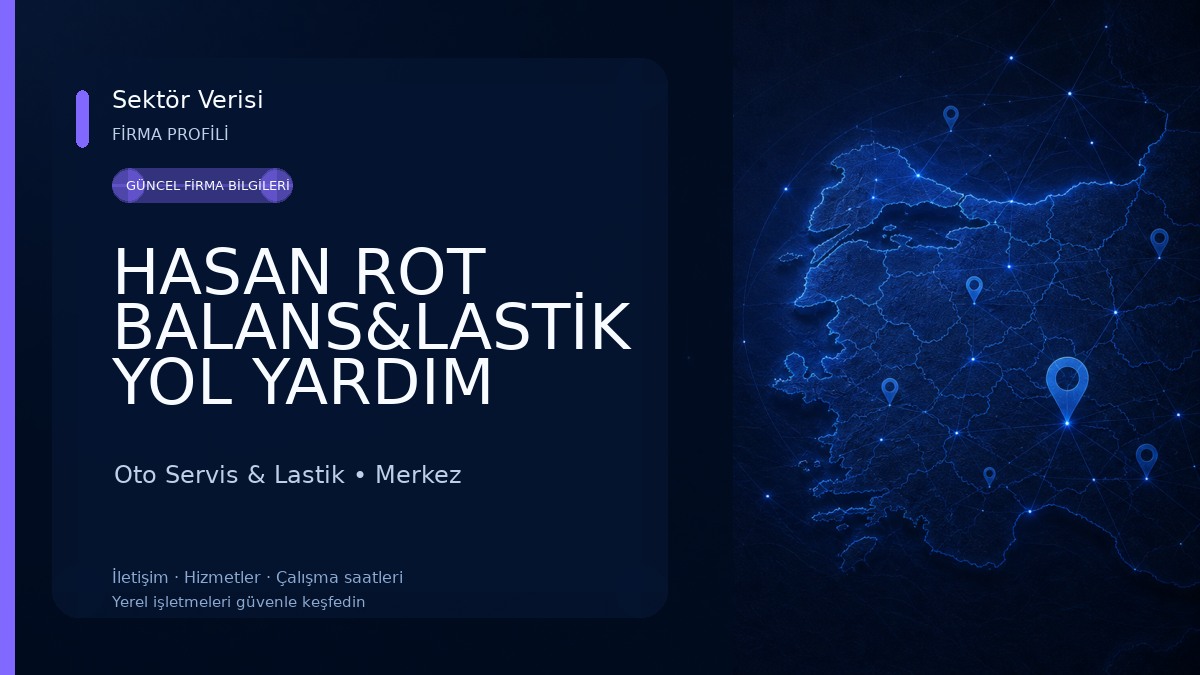 HASAN ROT BALANS&LASTİK YOL YARDIM Oto Servis & Lastik