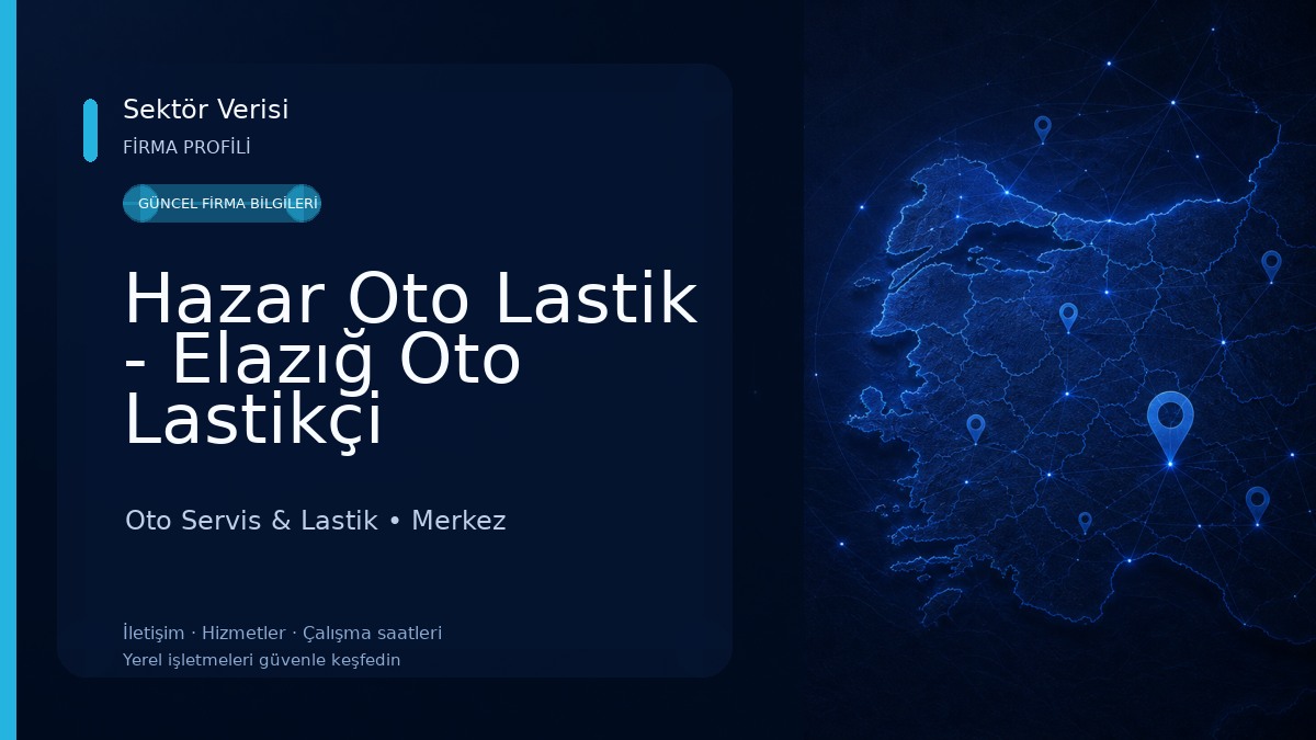 Hazar Oto Lastik - Elazığ Oto Lastikçi Oto Servis & Lastik