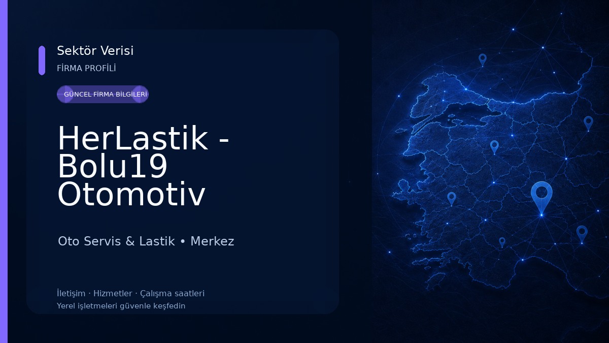 HerLastik - Bolu19 Otomotiv Oto Servis & Lastik