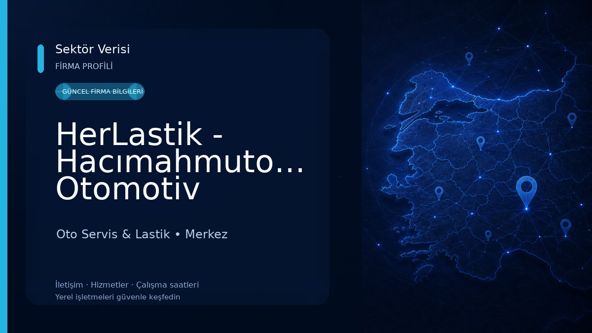 HerLastik - Hacımahmutoğulları Otomotiv Oto Servis & Lastik