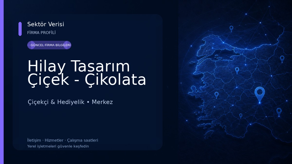 Hilay Tasarım Çiçek - Çikolata Çiçekçi & Hediyelik