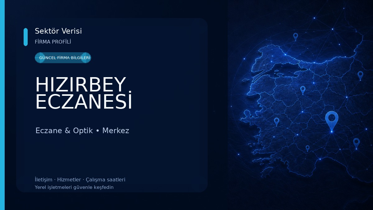 HIZIRBEY ECZANESİ Eczane & Optik