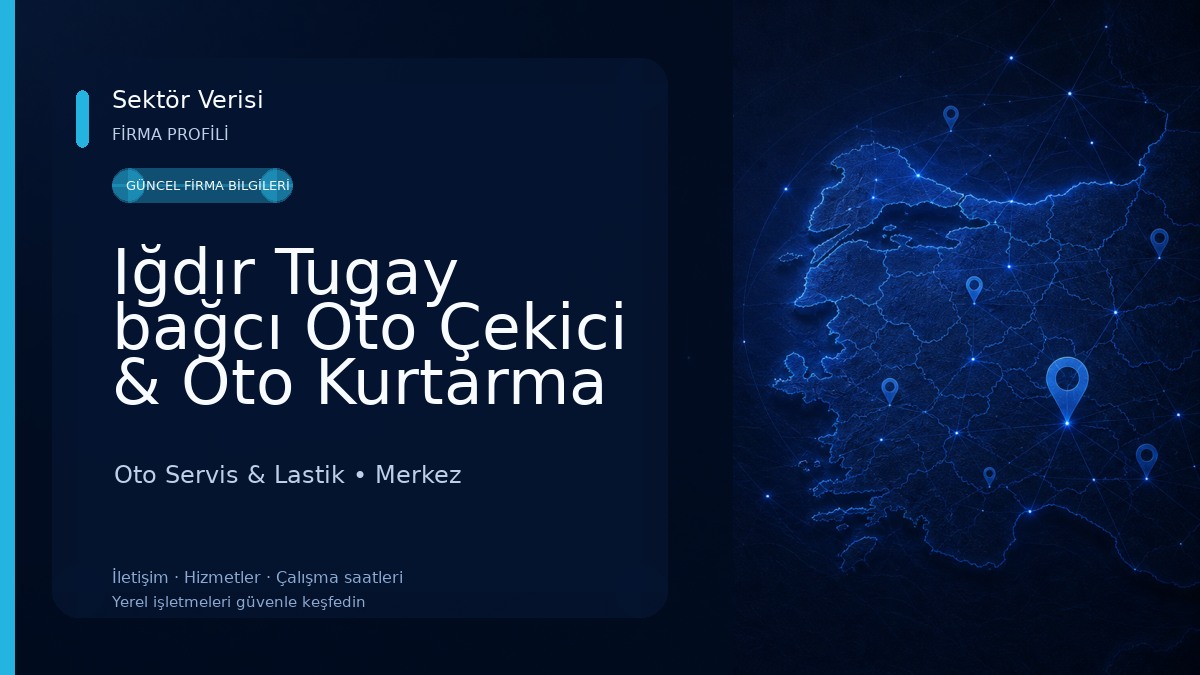 Iğdır Tugay bağcı Oto Çekici & Oto Kurtarma Oto Servis & Lastik