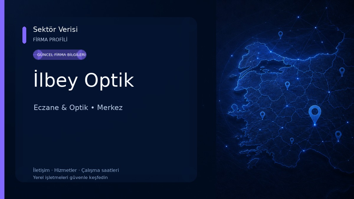 İlbey Optik Eczane & Optik