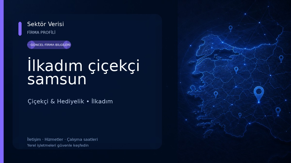 İlkadım çiçekçi samsun 