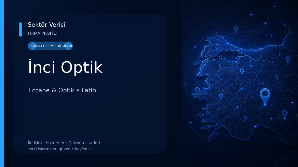 İnci Optik Eczane & Optik