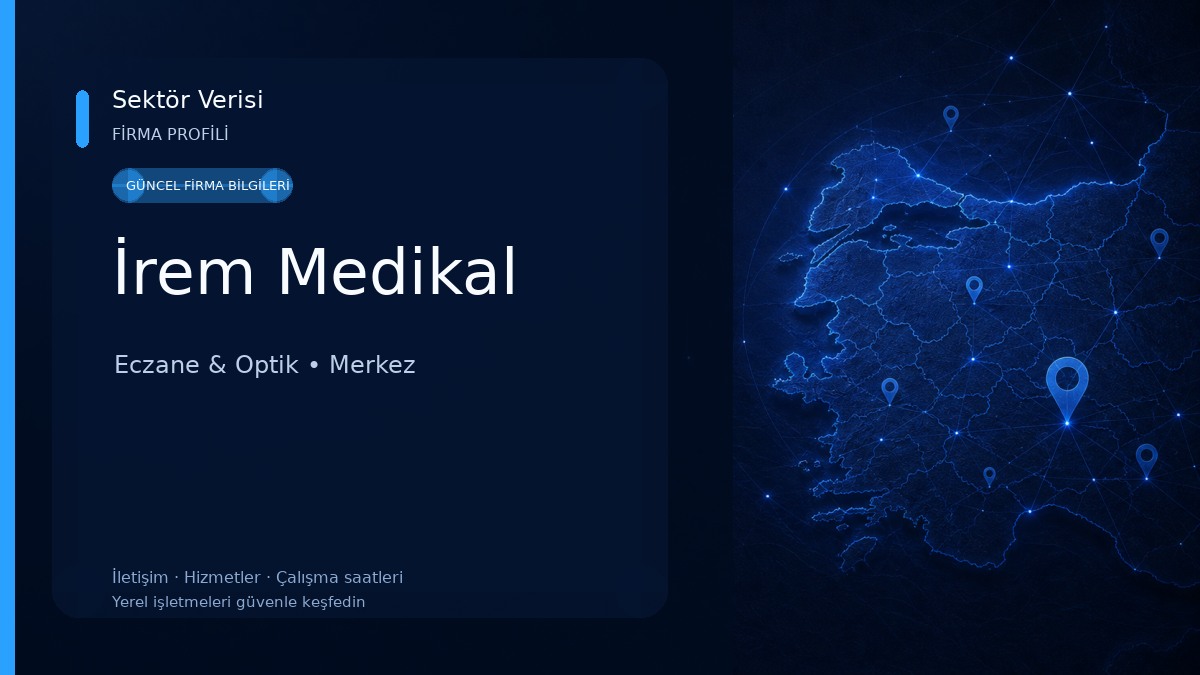 İrem Medikal Eczane & Optik