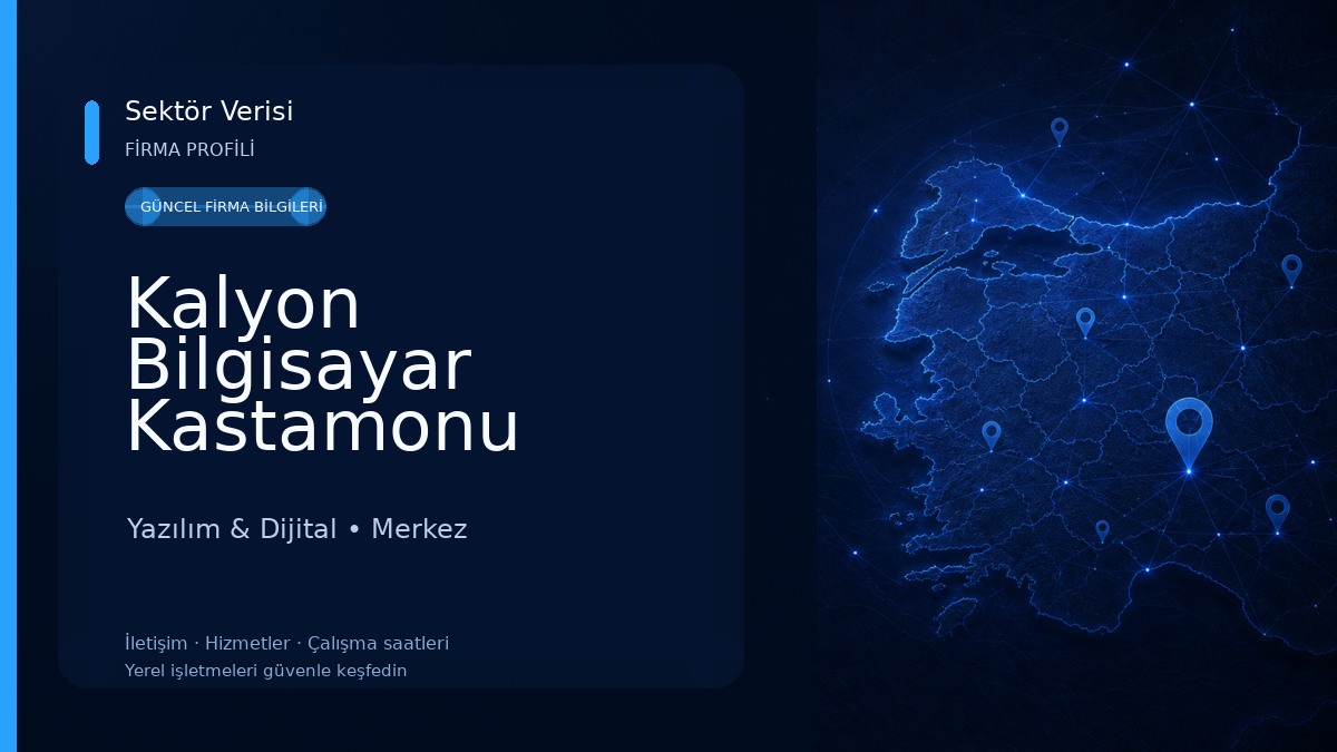Kalyon Bilgisayar Kastamonu Bilgisayar Tamiri Yazılım & Dijital