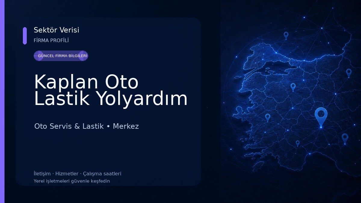 Kaplan Oto Lastik Yolyardım Oto Servis & Lastik