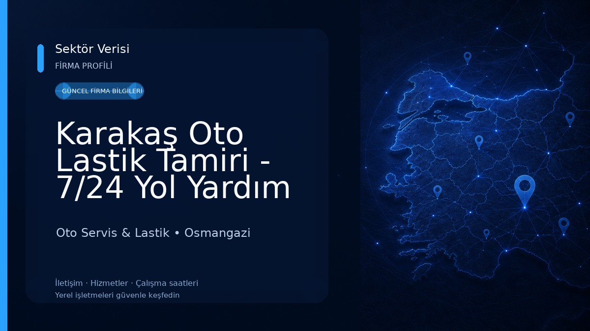 Karakaş Oto Lastik Tamiri - 7/24 Yol Yardım Servisi, Mobil Lastikçi 
