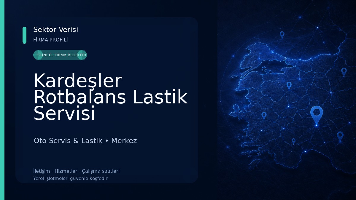 Kardeşler Rotbalans Lastik Servisi Oto Servis & Lastik