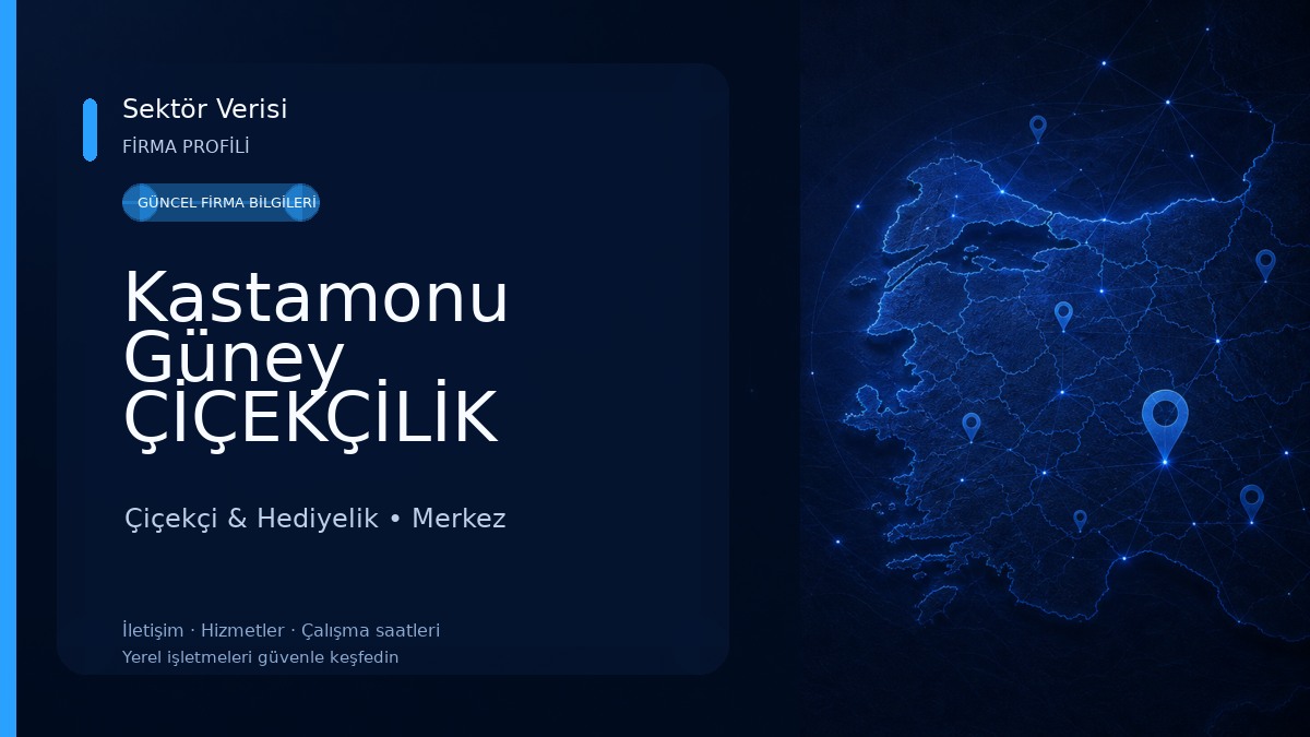 Kastamonu Güney ÇİÇEKÇİLİK Çiçekçi & Hediyelik