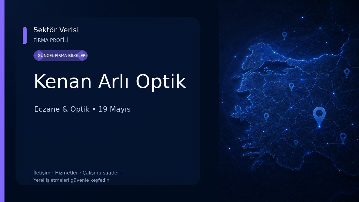 Kenan Arlı Optik Eczane & Optik