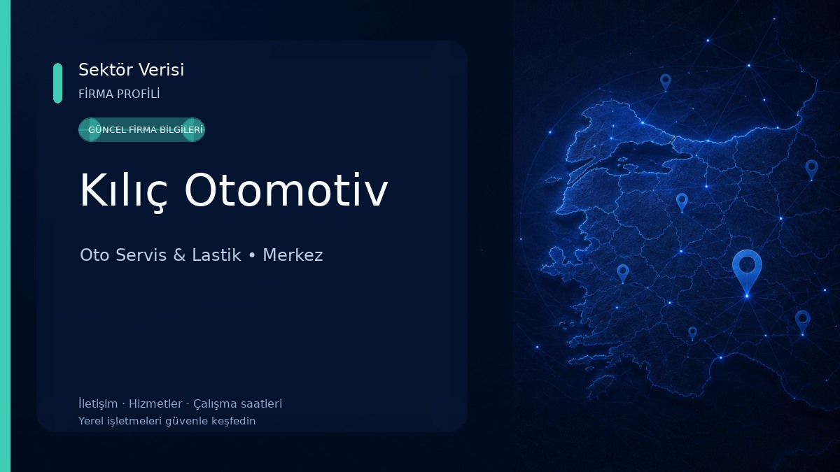 Kılıç Otomotiv Oto Servis & Lastik