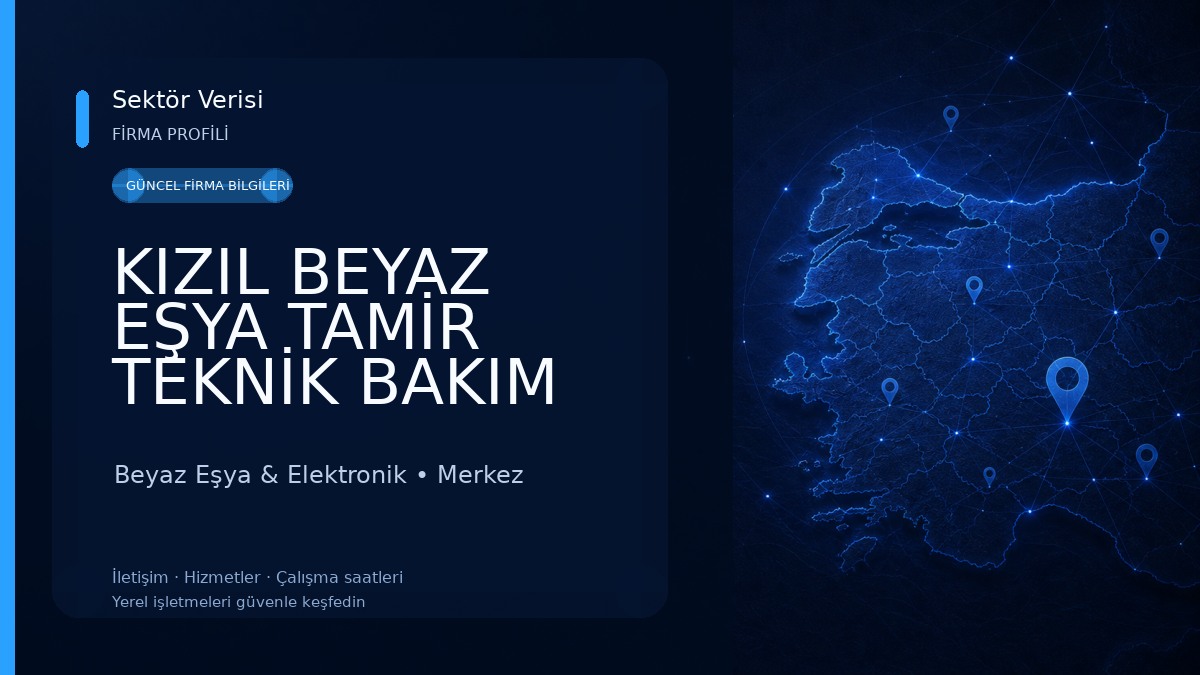 KIZIL BEYAZ EŞYA TAMİR TEKNİK BAKIM 