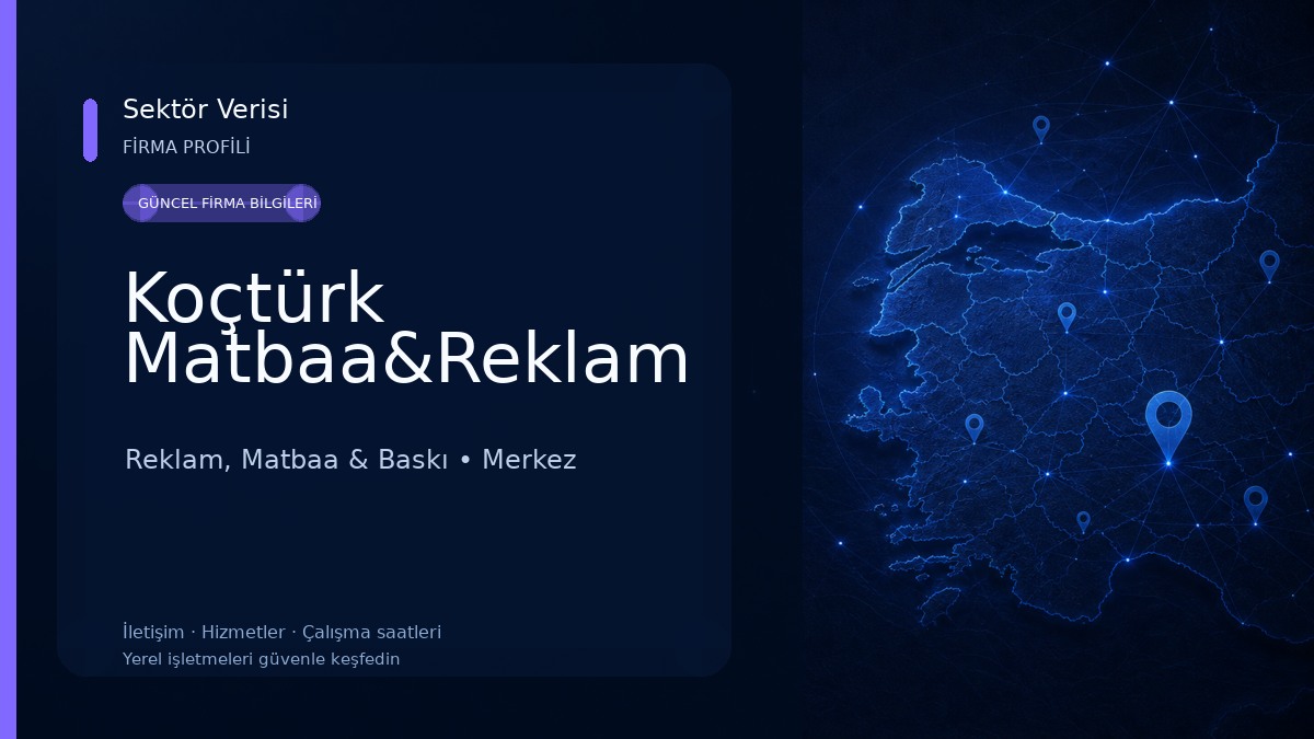 Koçtürk Matbaa&Reklam Reklam, Matbaa & Baskı