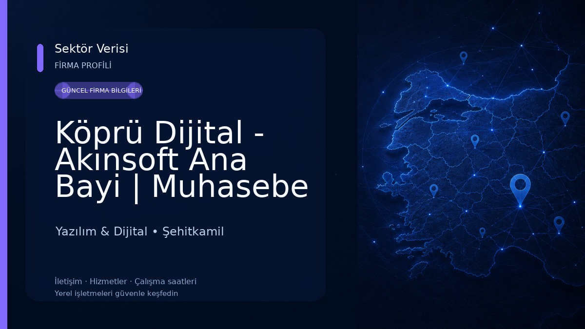 Köprü Dijital - Akınsoft Ana Bayi | Muhasebe Yazılımı | Gaziantep | Web Sitesi | Web Tasarım | SEO | Kurumsal Yazılım Yazılım & Dijital