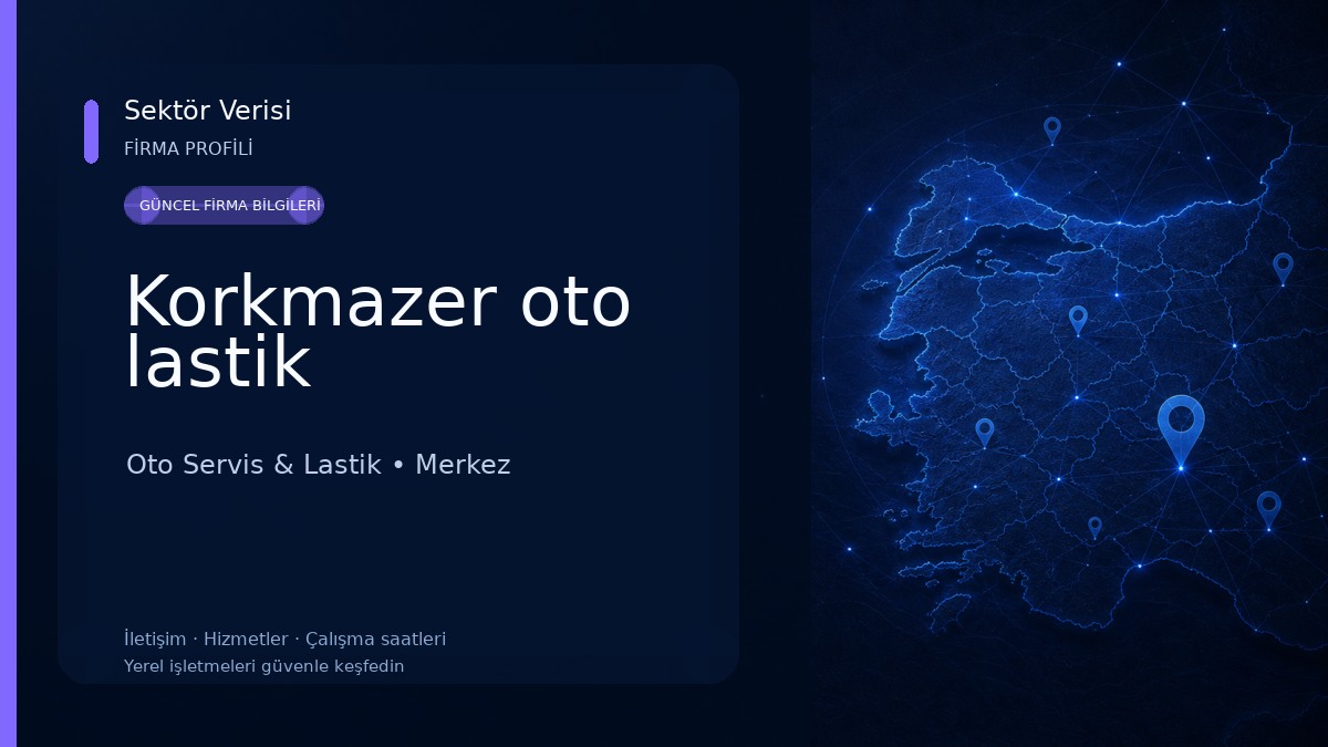 Korkmazer oto lastik Oto Servis & Lastik