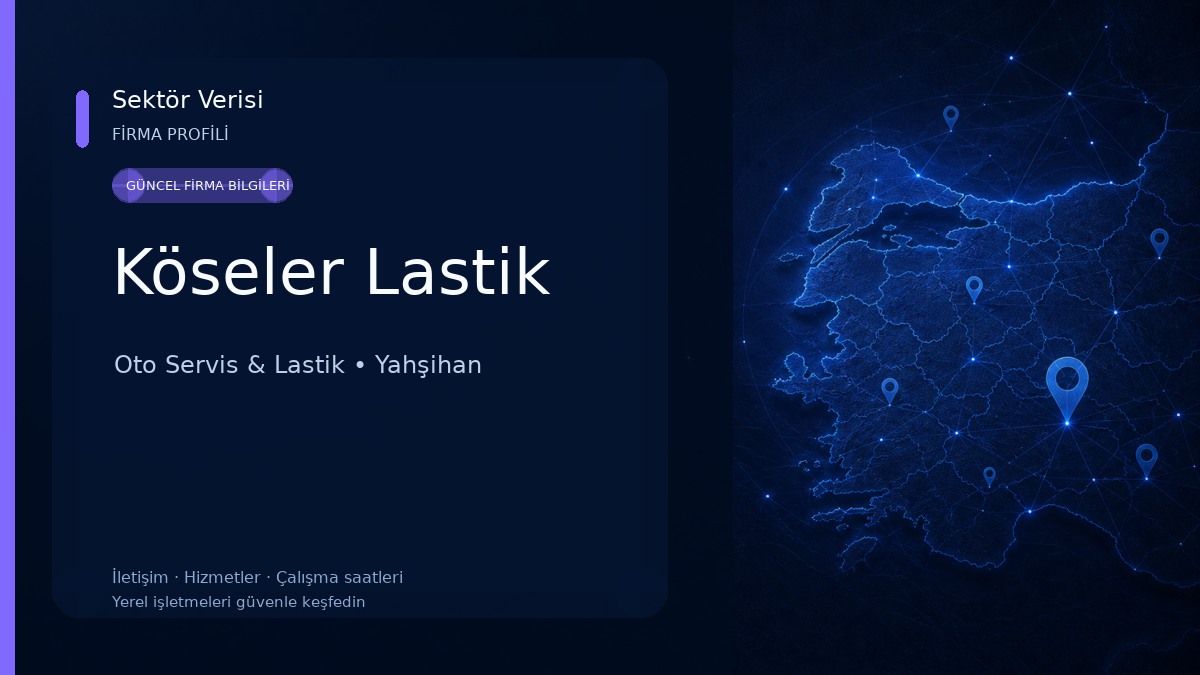 Köseler Lastik Oto Servis & Lastik