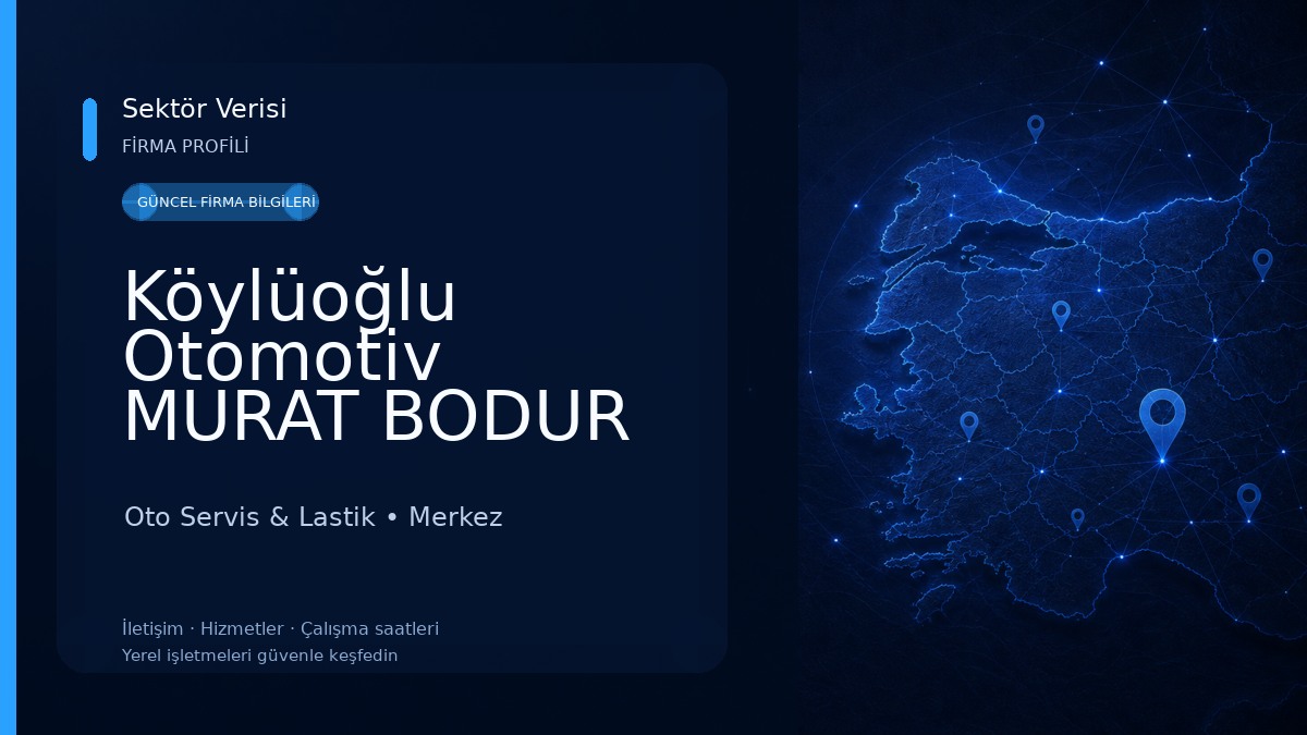 Köylüoğlu Otomotiv MURAT BODUR Oto Servis & Lastik