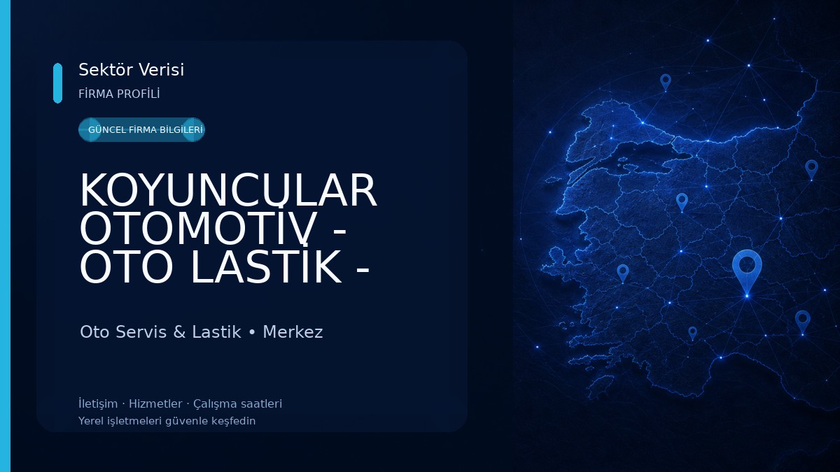KOYUNCULAR OTOMOTİV - OTO LASTİK - AKÜ - JANT Oto Servis & Lastik