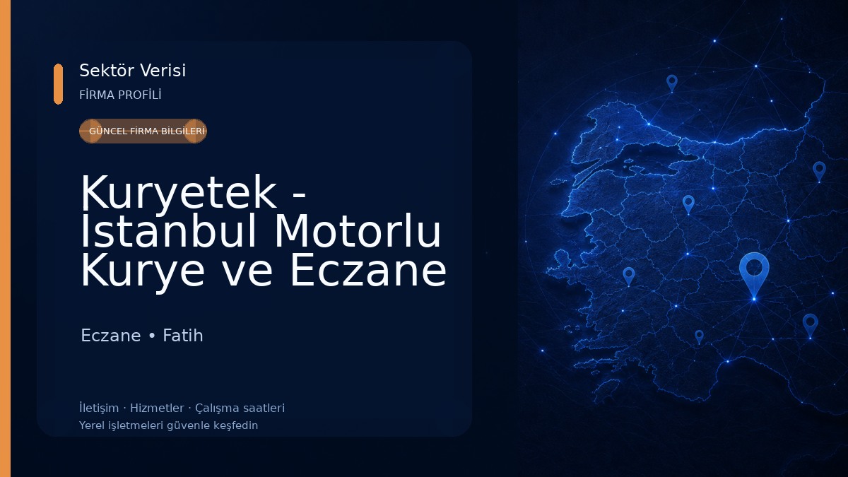 Kuryetek - İstanbul Motorlu Kurye ve Eczane Kurye Hizmeti 
