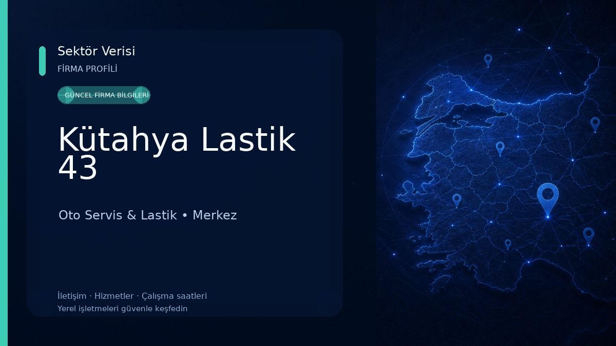Kütahya Lastik 43 Oto Servis & Lastik