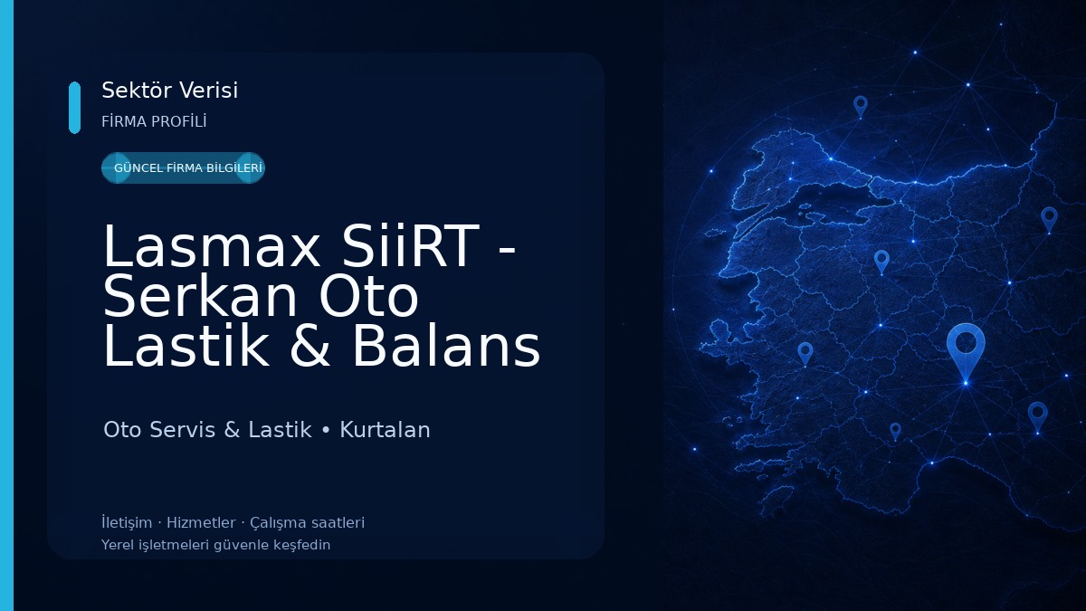 Lasmax SiiRT - Serkan Oto Lastik & Balans Oto Servis & Lastik