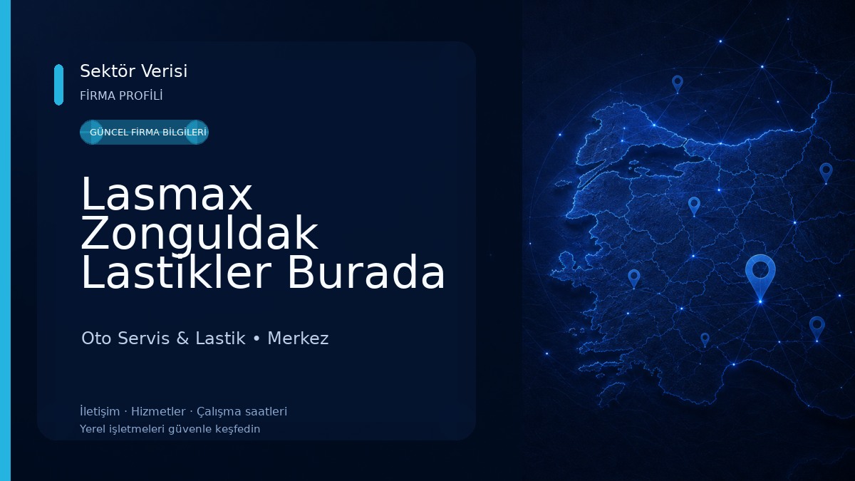 Lasmax Zonguldak Lastikler Burada Oto Servis & Lastik
