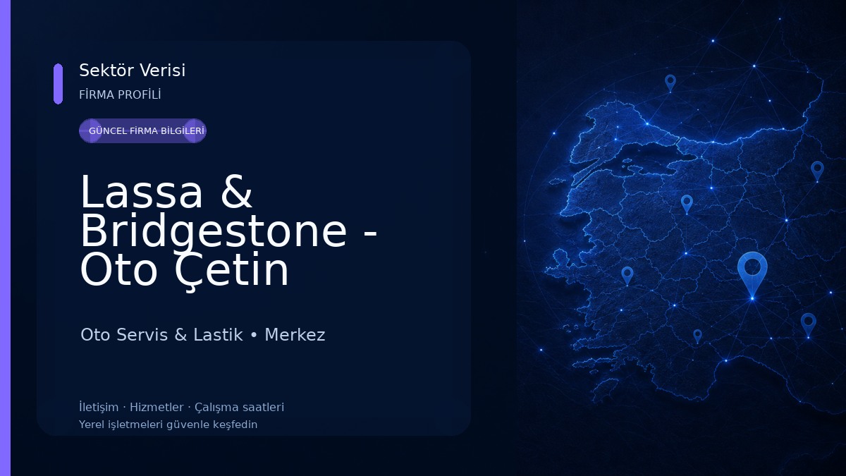 Lassa & Bridgestone - Oto Çetin 