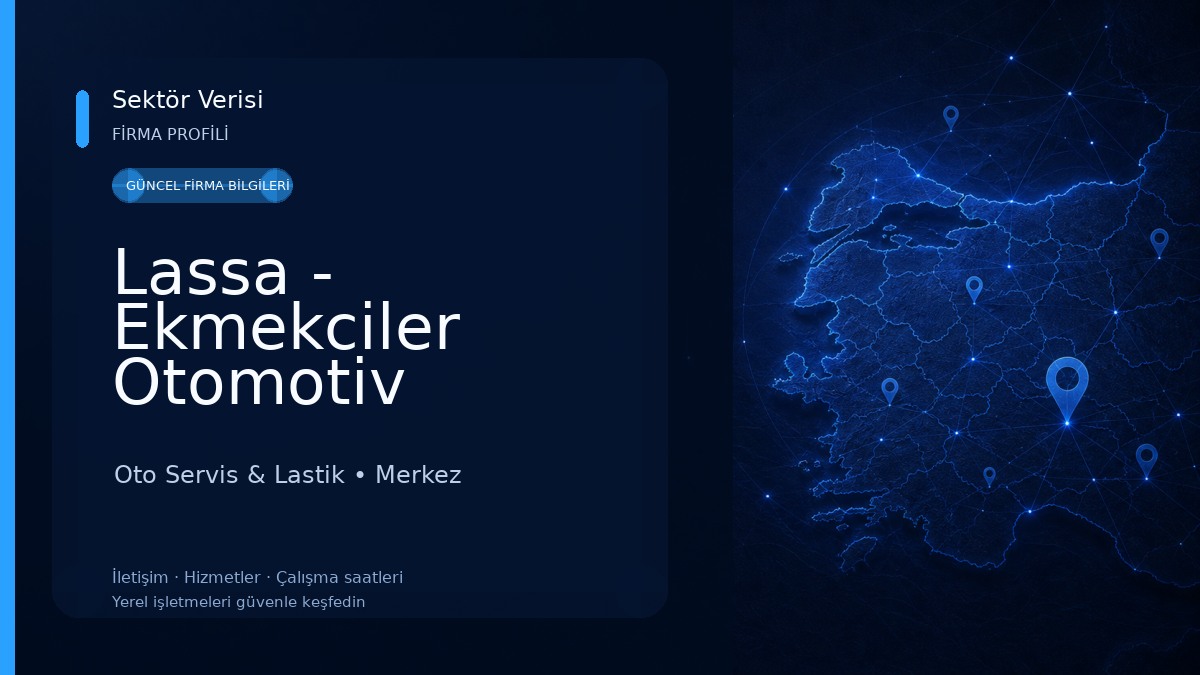 Lassa - Ekmekciler Otomotiv Oto Servis & Lastik