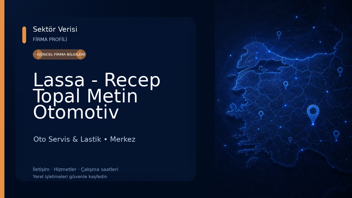 Lassa - Recep Topal Metin Otomotiv Oto Servis & Lastik