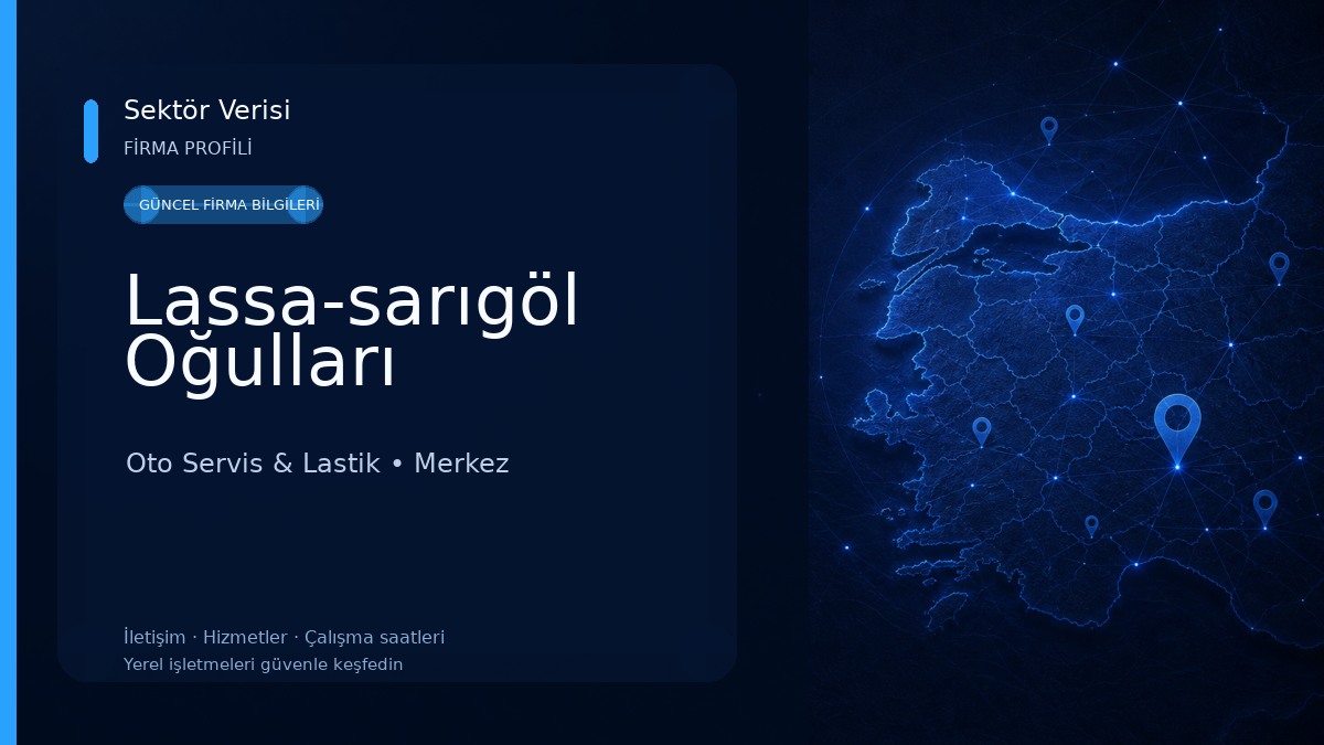Lassa-sarıgöl Oğulları Oto Servis & Lastik