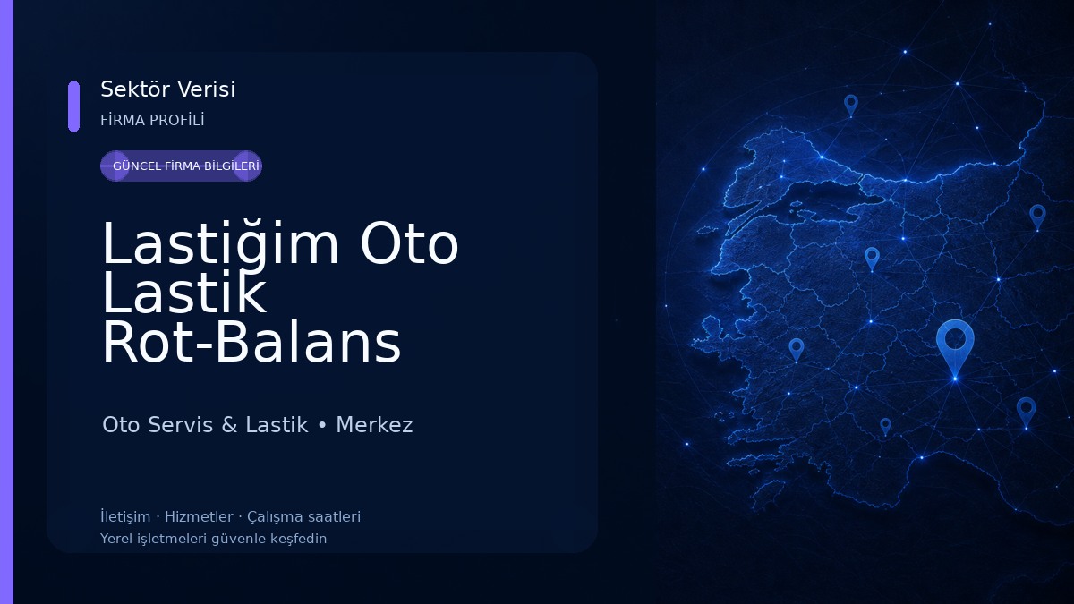 Lastiğim Oto Lastik Rot-Balans Oto Servis & Lastik