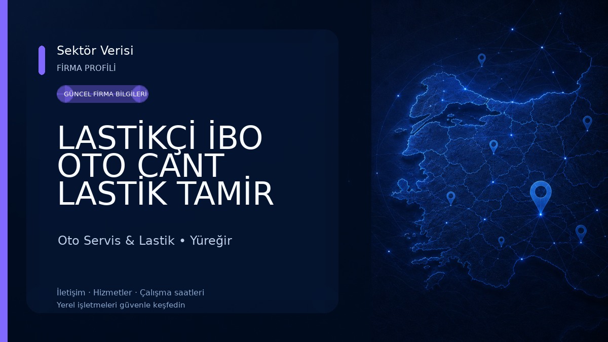 LASTİKÇİ İBO OTO CANT LASTİK TAMİR BAKİM SERVİSİ Oto Servis & Lastik
