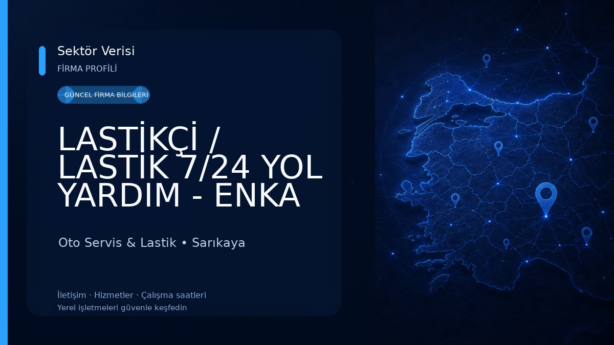 LASTİKÇİ / LASTİK 7/24 YOL YARDIM - ENKA BİLGİSAYARLI ROT-BALANS /JANT Düzeltme/ FREN Testi/ LASTİK TAMİR ve DEĞİŞİM Oto Servis & Lastik