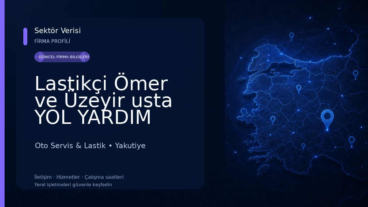 Lastikçi Ömer ve Üzeyir usta YOL YARDIM TİRCİ DOSTU Oto Servis & Lastik