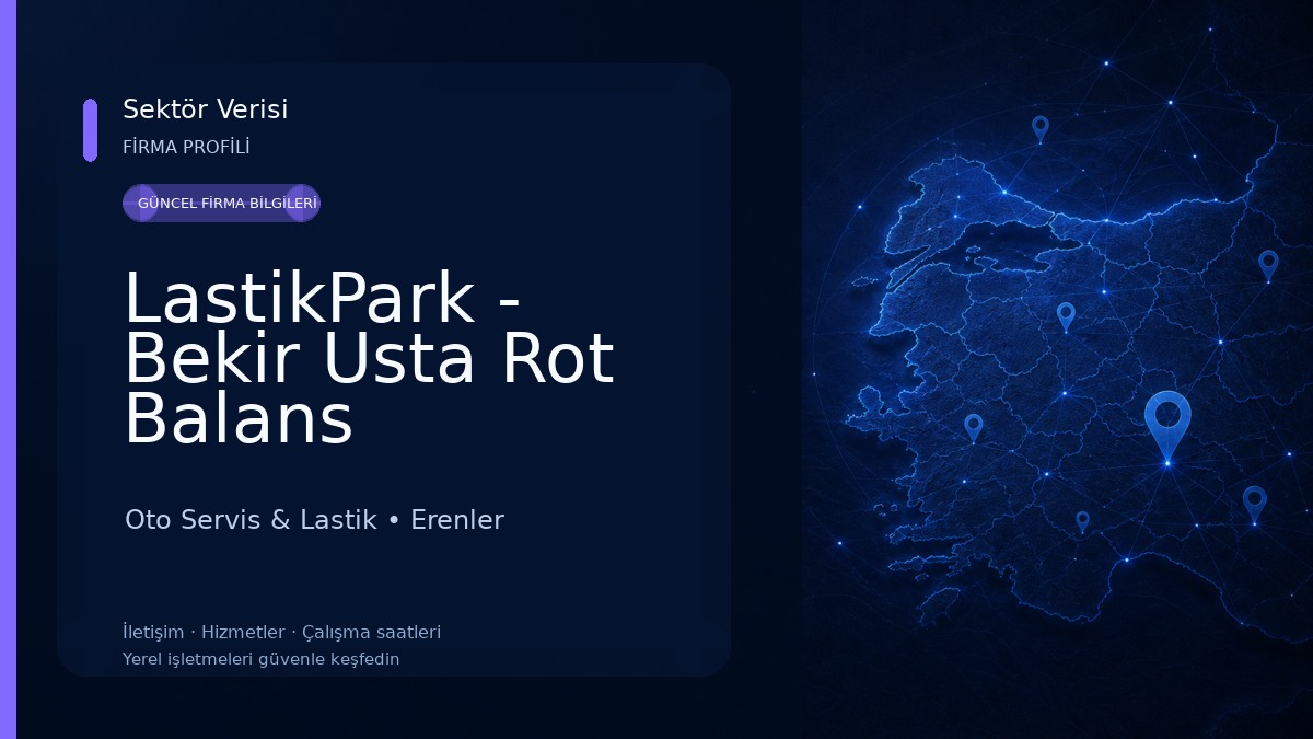 LastikPark - Bekir Usta Rot Balans Oto Servis & Lastik
