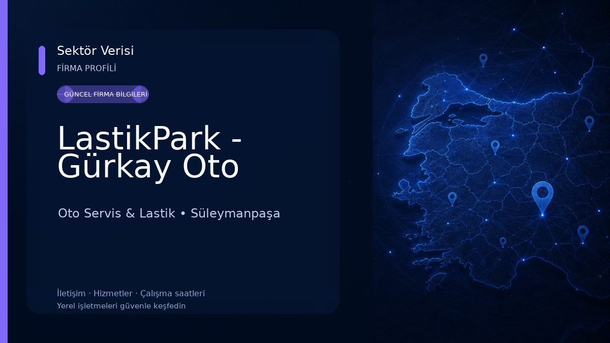 LastikPark - Gürkay Oto Oto Servis & Lastik