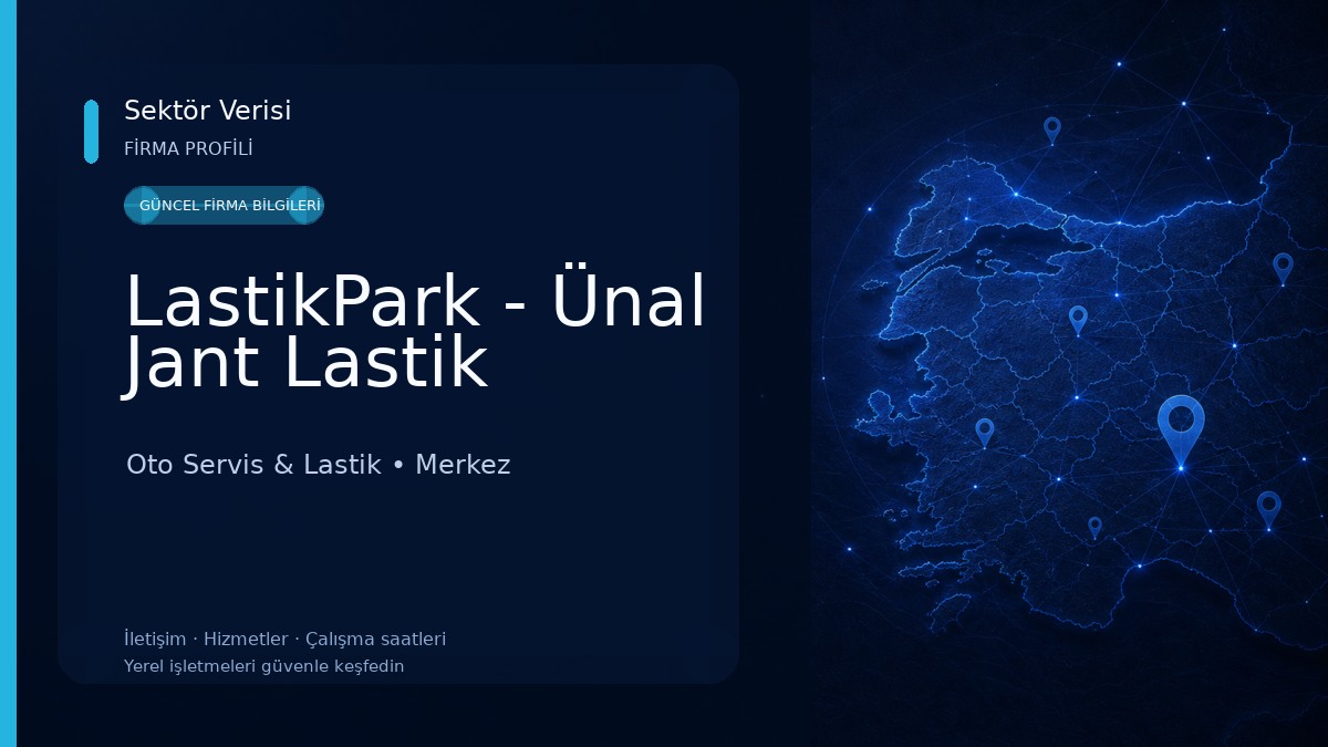 LastikPark - Ünal Jant Lastik Oto Servis & Lastik