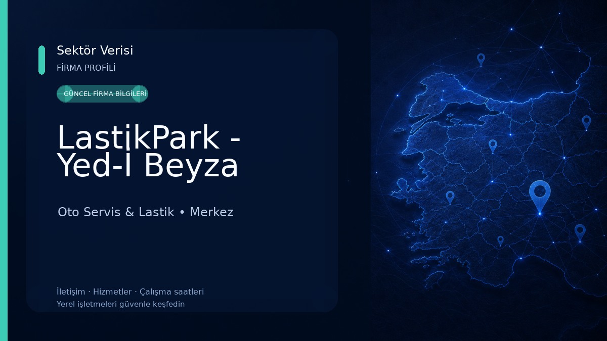 LastikPark - Yed-İ Beyza Oto Servis & Lastik