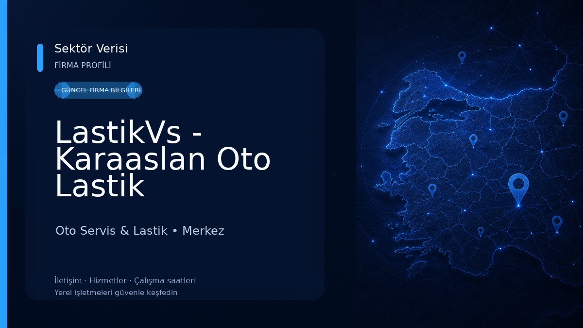 LastikVs - Karaaslan Oto Lastik Oto Servis & Lastik