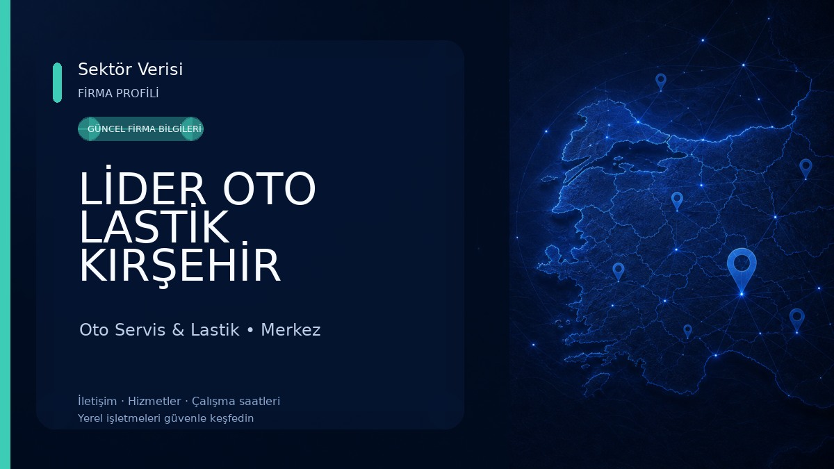 LİDER OTO LASTİK KIRŞEHİR Oto Servis & Lastik