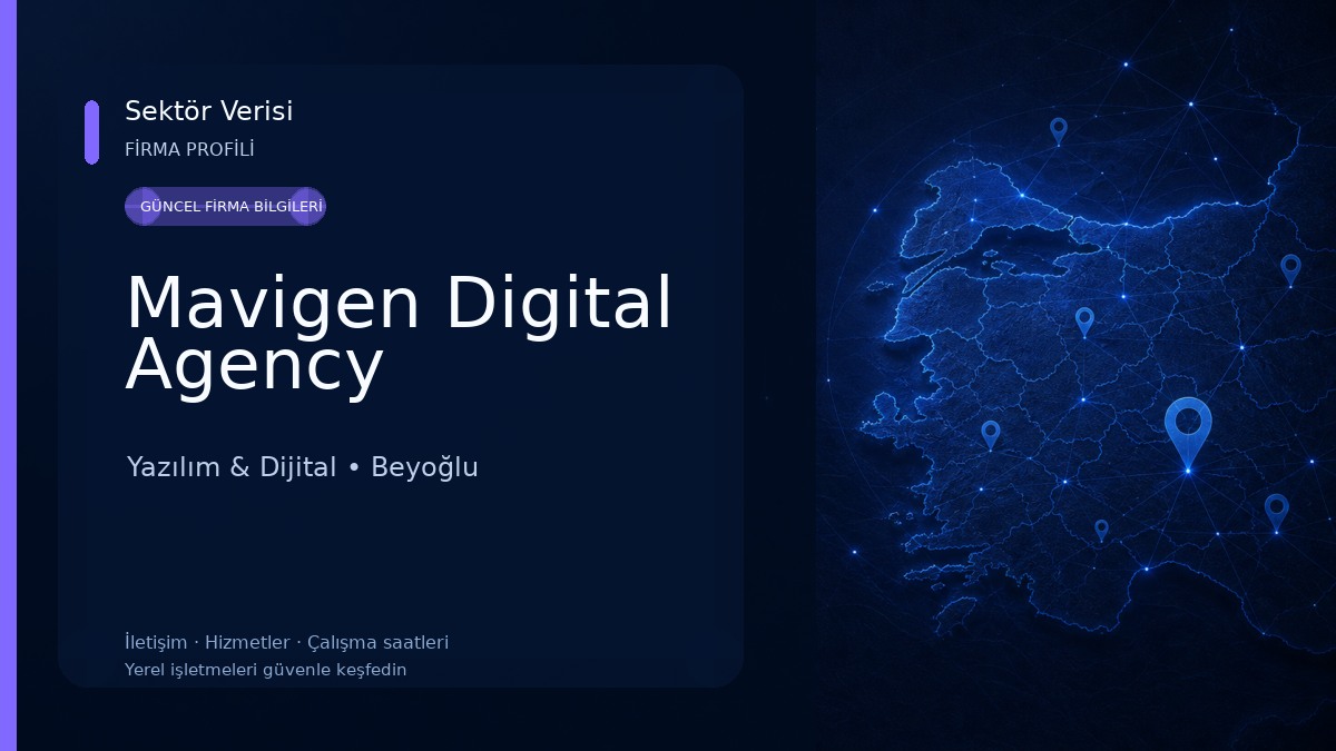 Mavigen Digital Agency Yazılım & Dijital